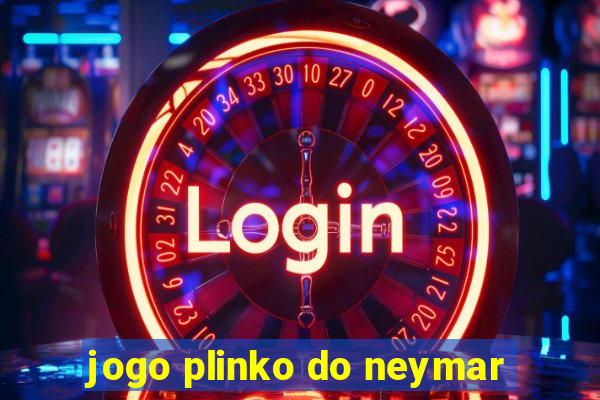 jogo plinko do neymar